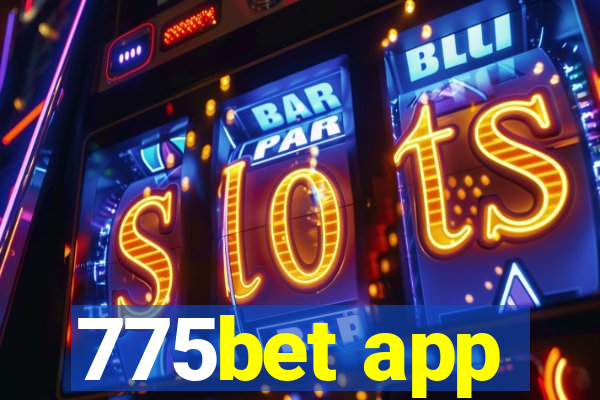 775bet app